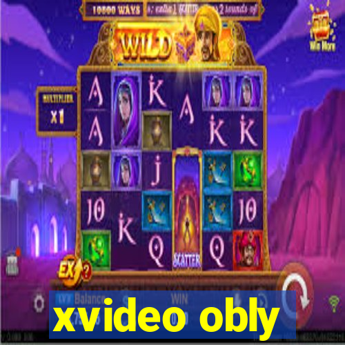 xvideo obly